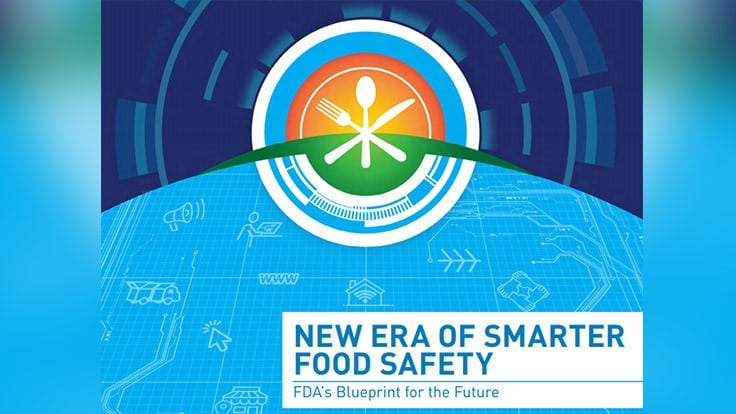 FDA Publishes 'New Era of Smarter Food Safety'
