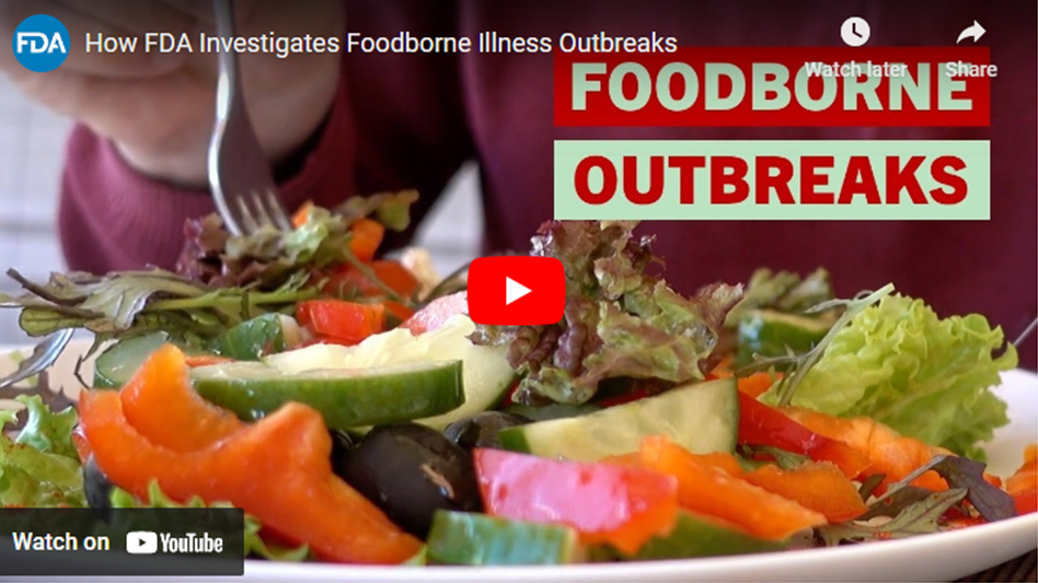 FDA Releases Video Explaining How it Responds to Foodborne Illness Outbreaks