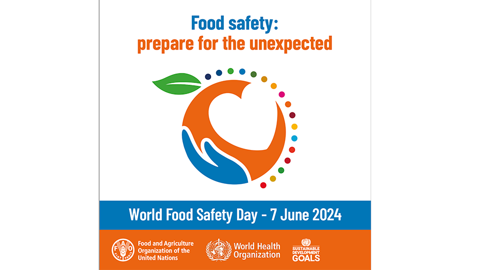 World Food Safety Day 2024 Campaign Announced Quality Assurance