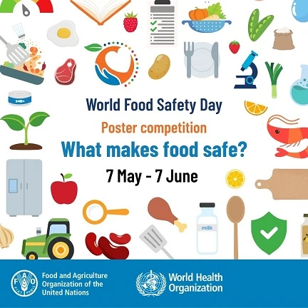 World Food Safety Day: “What Makes Food Safe?” Poster Competition Launched